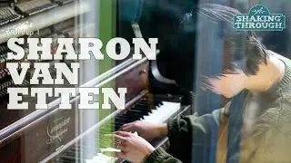 Sharon Van Etten   Preview, Pt  1&2, Love More   Shaking Through 2021