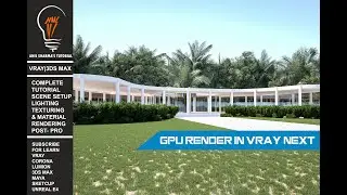 GPU RENDERING VRAY NEXT 3DS MAX