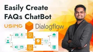 How to Create ChatBot in Google Dialogflow🤖 Complete AI Chatbot Tutorial | Be10x