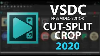 How to CUT,SPLIT & CROP a video - VSDC 2020 Tutorial