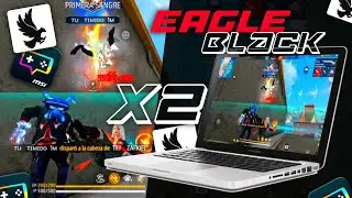 EAGLE BLACK X2 ✅EMULADOR LITE PARA PC GAMA BAJA 🚨Como DESCARGAR e INSTALAR Free Fire en PC