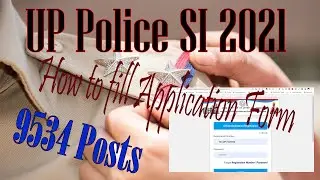 UP Police SI 2021 👮| How to fill Application Form of UP Police SI 2021
