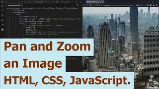 Pan and Zoom an Image. JavaScript tutorial.
