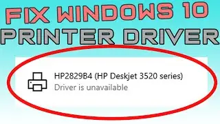 HP Deskjet 3520 - FIX Driver is Unavailable - Windows 10