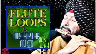 Flute Loops Sample Pack by most popular Flute player | Royalty Free Loop Pack 2021
