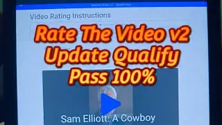 Rate The video v2 Update Qualify...  Pass 100%