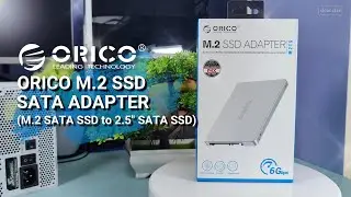 Orico M.2 Sata SSD Adapter |  Extra SSD Equals More SSD Storage
