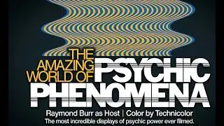 The Amazing World of Psychic Phenomena 1976  Documentary