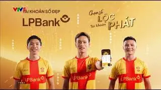 (Gốc và tua ngược) VTV5 - Quảng cáo tài khoản số đẹp LPBank - Chọn số Lộc, tài khoản Phát (30s)