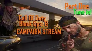 🔴 STREAMING: Black Ops: 6 Campaign - FIRST STREAM