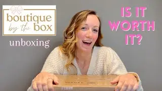 Boutique by the Box | Young, Fabulous, & Broke Unboxing