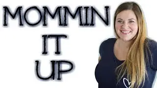 Channel Trailer // Mommin It Up