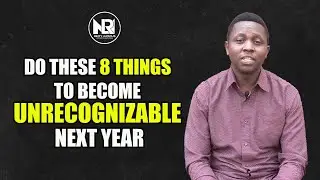 8 Things That Will Change Your Life | Remy Lucious Motivation