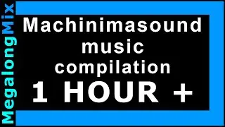 Machinimasound music compilation 🔵 [music mix, songs collection] ✔️