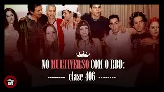 CLASE 406 | ANTES DO [FENÔMENO] REBELDE (PARTE 1/2)