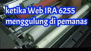 cara perbaiki web mesin fotocopy ira 6255 menggulung di rol pemanas
