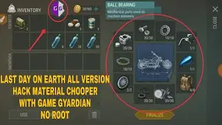 Cheat last day on earth all version hack material chooper with game guardian no root