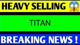 titan share latest news, titan share analysis, titan share results, titan share target