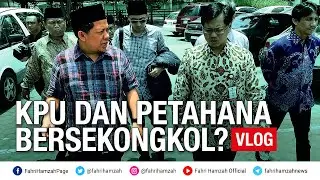 KPU dan Petahana Bersekongkol? [VLOG] Fahri Hamzah