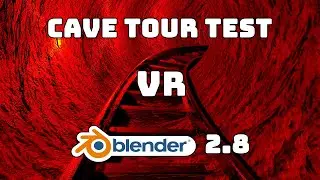 Blender 2.8x | VR Experience - Cave Tour