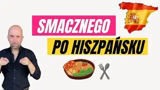 Jak powiedzieć “smacznego“ po hiszpańsku?  | Podstawowe zwroty w języku hiszpańskim