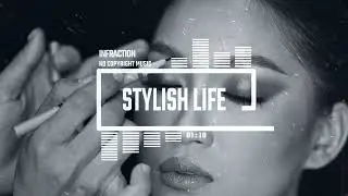 Fashion Vlog House by Infraction [No Copyright Music] / Stylish Life