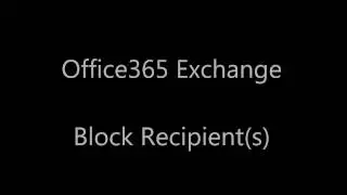 Office365 Exchange Block Recipients