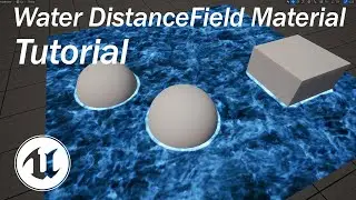 Unreal Lake Distance field material tutorial