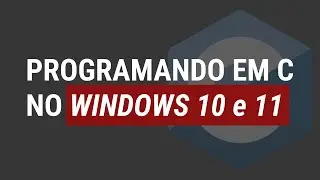 Instalando o GCC no Windows 10/11