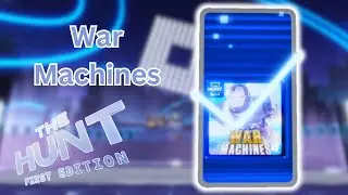 The Hunt First Edition: War Machines