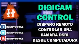 CONTROLAR UNA CAMARA REFLEX DESDE LA COMPUTADORA | DISPARO REMOTO DSRL @HundsvartJarva