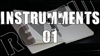 Instrumments 01- Quickie Review