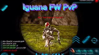 Ark Mobile Iguana Fw PvP No Raid #1