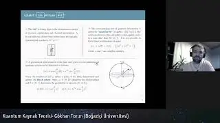 17. Fizik Haftası: Kuantum Kaynak Teorisi (Gökhan Torun)
