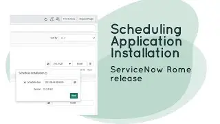 Scheduling Plugins/Application Installation | ServiceNow | Rome Release