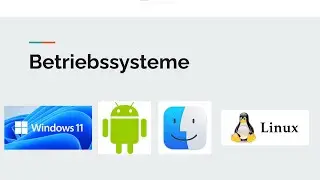 Was sind Betriebssysteme und welche gibt es?