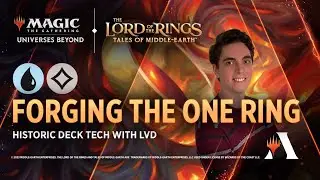 Forging The One Ring with LegenVD | Historic Deck Tech | LOTR: Tales of Middle-earth™ |