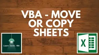 Excel VBA - Copy or Move Sheets