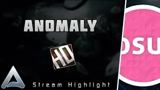 [osu!] Anomaly +HD