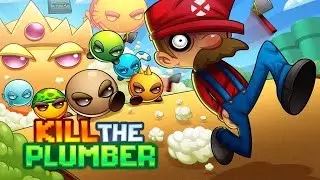 EU MATEI O MARIO ! KILL THE PLUMBER 2