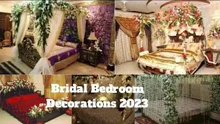Bridal Bedroom Decorations 2023 |Elegant  Bedroom Decor