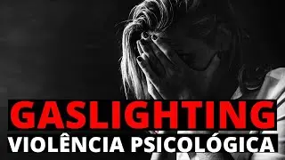Aprenda a identificar se você está sendo MANIPULADA(O) em seus relacionamentos. GASLIGHTING