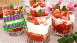 Fruchtiges Erdbeer Tiramisu mit Mascarpone | Tiramisu im Glas