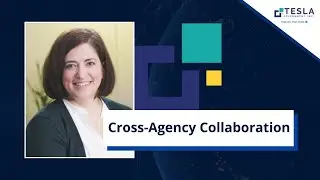 Tesla Government | Cross-Agency Collaboration
