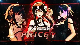 Yor Forger - Pricey [AMV/EDIT]