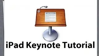 iPad Keynote Video Tutorial - Presentations made easy with the iPad