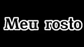 Meu verdadeiro rosto...