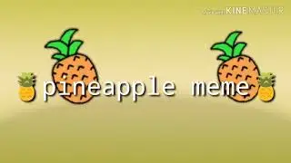 Pineapple meme