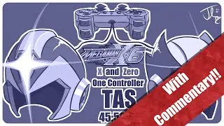 Mega Man X6 - X and Zero, One Controller - 45:56.23 - With Commentary - All Stages TAS