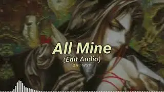 PLAZA - All Mine // Edit Audio